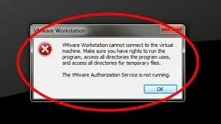 How to fix The VMware Authorization Service is not running