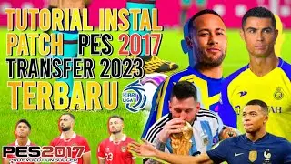 PATCH PES UPDATE TRANSFER 2023!!! Tutorial Instal Patch PES 2017 Tema Efootball Full Jersey Facepack