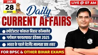 Current Affairs Today | 28 Jan 2025 Daily Current Affairs 2025 | BPSC & Bihar Exams | BPSC Wallah