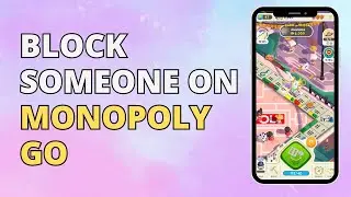 How To Block Someone On Monopoly Go