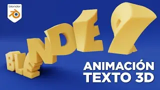 Blender - Animación de Texto 3D en Blender y EEVEE - Tutorial (Nueva versión en la descripción)