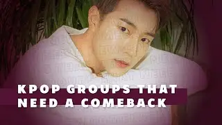 Kpop groups that need to have a new comeback #kpop #shorts