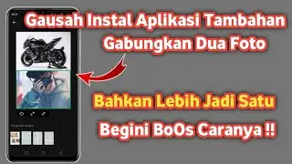 Cara menggabungkan Foto di Hp infinix | Tanpa aplikasi