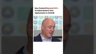 Visa updates from New Zealand | Visa Rejections for Indian Students Heading to New Zealand