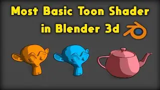 Part 2: Easy Basic toon Shader in Blender 3D | Beginners Tutorial