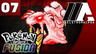 «MaelstromALPHA» Pokémon Infinite Fusion (Part 7)
