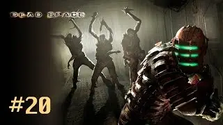 Dead Space 1 Прохождение Без Комментариев #20: Альтернативные Решения