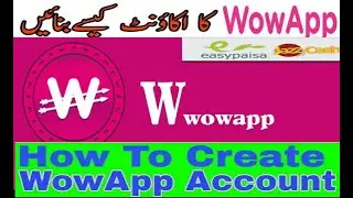 how to create wowapp account on android phone/ eran money 2022