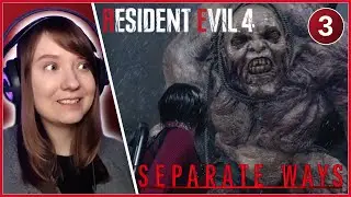 Ada vs. El Gigante! - Resident Evil 4 Remake Separate Ways First Playthrough | Part 3