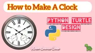 How to Make a Clock | Python Turtle 🐢 Design | with Source code | Turtle Graphics