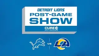 Lions vs. Rams Week 1 | Detroit Lions Live CURE Auto Insurance Postgame Show