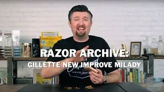 Razor Archive Series: Gillette New Improved Milady Decollette Double Edge Safety Razor