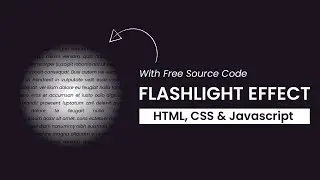 Flashlight Effect | HTML, CSS & Javascript Tutorial