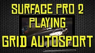 Grid: Autosport on the Microsoft Surface Pro 2