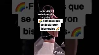 🌈famosas que se declararon bisexuales 🌈