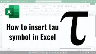 How to insert tau symbol in Excel