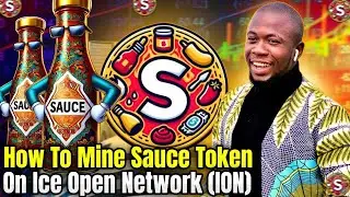 How To Mine Sauce Token On Ice Open Network (ION)