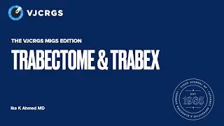 Trabectome and Trabexl    Ike Ahmed, MD