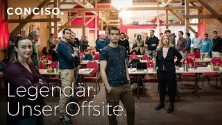 Legendär: Das Conciso Offsite