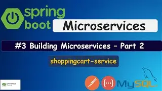 Spring Boot Microservices | Building Microservices Part 2 - shoppingcart | Dev2Prod Coding