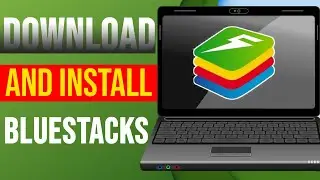 How to Download Bluestacks in Laptop & PC 🔥 Install Bluestacks On Windows 11 & 10