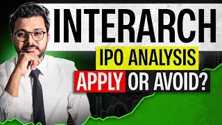 Interarch Building IPO - Apply or avoid? | Detailed Analysis by Vibhor Varshney