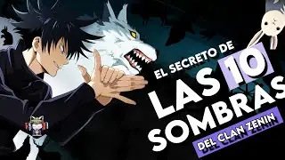 ¿Por que SUKUNA anhelaba tanto la TECNICA DE LAS 10 SOMBRAS? | Los 10 SHIKIGAMIS del clan ZENIN