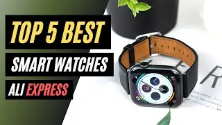 Top 5 Best Smartwatch On Aliexpress In 2021