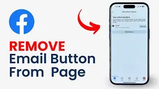 How to Remove Email Button From Your Facebook Page