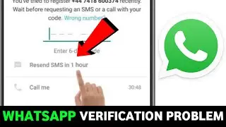 WhatsApp verification code problem 2024 || WhatsApp verification code not coming