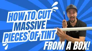 Window Tint Hack: How to Cut BIG Pieces of Tint from the Box (Easy)