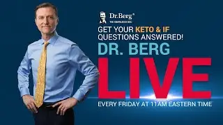 The Dr. Berg Show LIVE - August 23, 2024