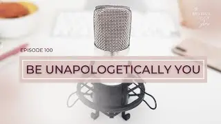 Be Unapologetically You with Jill Stanton