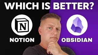Notion vs Obsidian | Which One is Better in 2024?