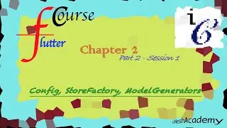 Flutter Course|C2|P2|S1:Home Inventory|Config|StoreFactory|ModelGenerators|Events|Passing Data