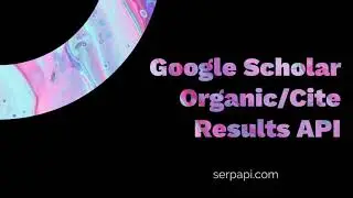 Web Scraping Google Scholar Organic, Cite Results to CSV with Python | SerpApi