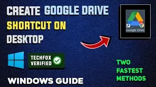 How to Create a Google Drive Shortcut on Windows Desktop - Full Guide