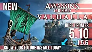 New Assassins Creed Valhalla 5.10 Update Patch Notes TU 1.5.6 🌩 Gaming News 2021