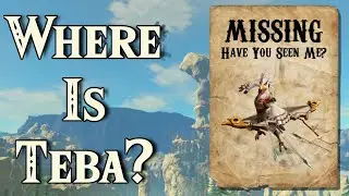 Where is Teba in Tears of the Kingdom? | Zelda Theory
