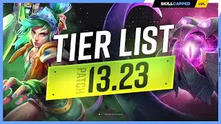 NEW TIER LIST for PATCH 13.23 - League of Legends