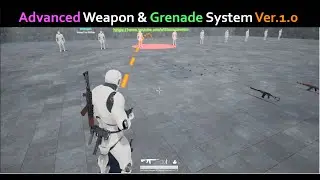 Unreal Engine 4 Advanced Weapon and Grenade System Ver.1.0