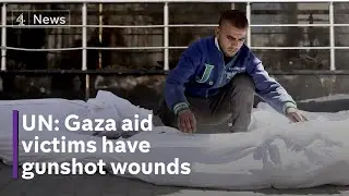 Gaza aid convoy: ‘Large number of gunshot wounds’ among injured, says UN
