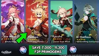 SAVE!! 7,000 - 11,300 F2P PRIMOGEMS for Genshin 3.7 RERUN Banners