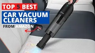 Top 5 Best Car Vacuum Cleaners from Amazon