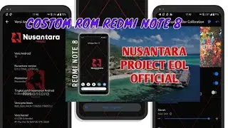 Install dan Review Custom Rom NUSANTARA PROJECT EOL FINAL OFFICIAL Android 10 REDMI NOTE 8