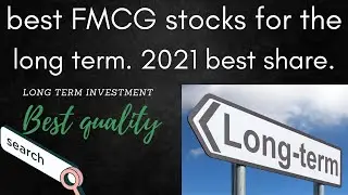 best FMCG stocks for the long term.