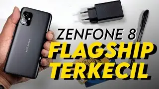 HP Flagship Kecil, Kencang, IP68, Kamera Keren: Preview ASUS Zenfone 8