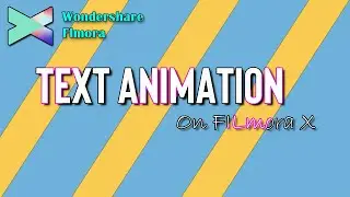 Unique Text Animation Effect On Filmora X | Animated Title Intro Filmora X