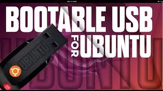 How to Create a Bootable USB for Ubuntu in Minutes
