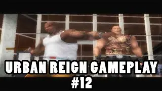 URBAN REIGN - CAMPANHA (PARTE 12 [O GRANDE FINAL] )
